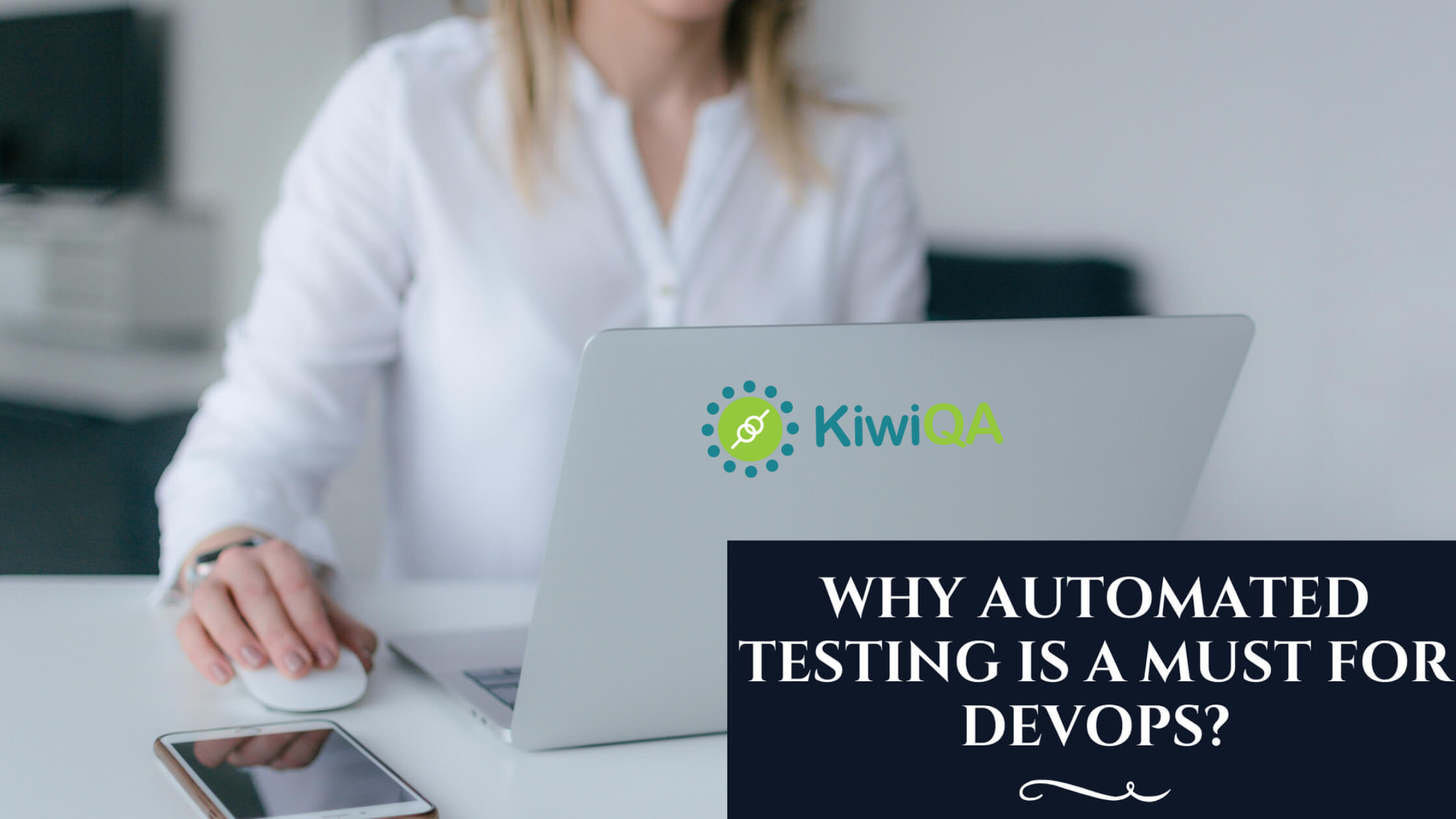 Why Automated Testing Is A Must for DevOps?