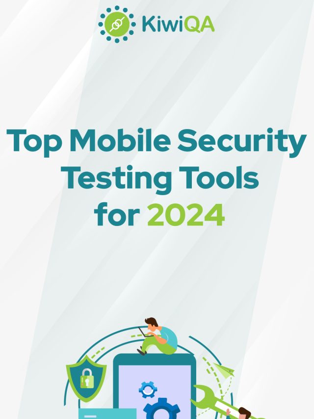 Top Mobile Security Testing Tools for 2024