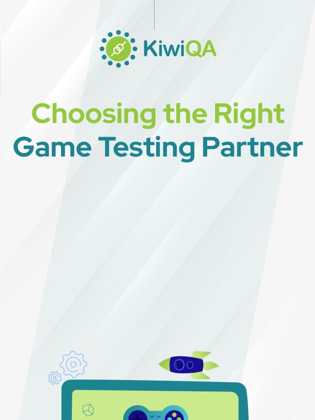 Choosing the Right Game Testing Partner