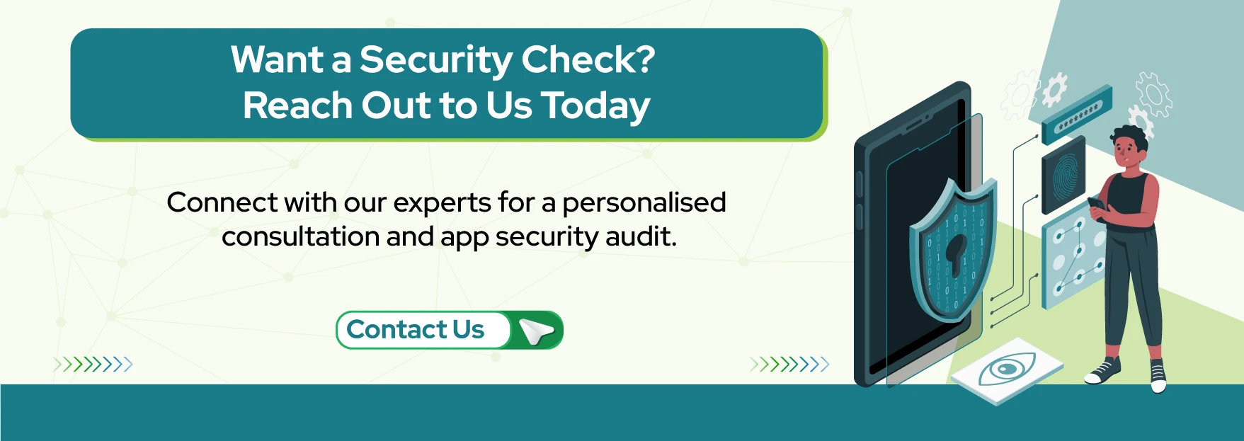Want a Security Check Reach Out to Us Today