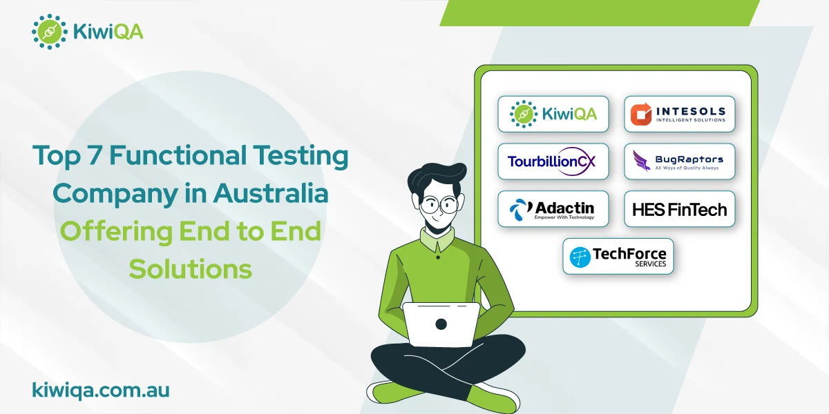 Top 7 Functional Testing Companies in Australia Offering End-to-End Solutions