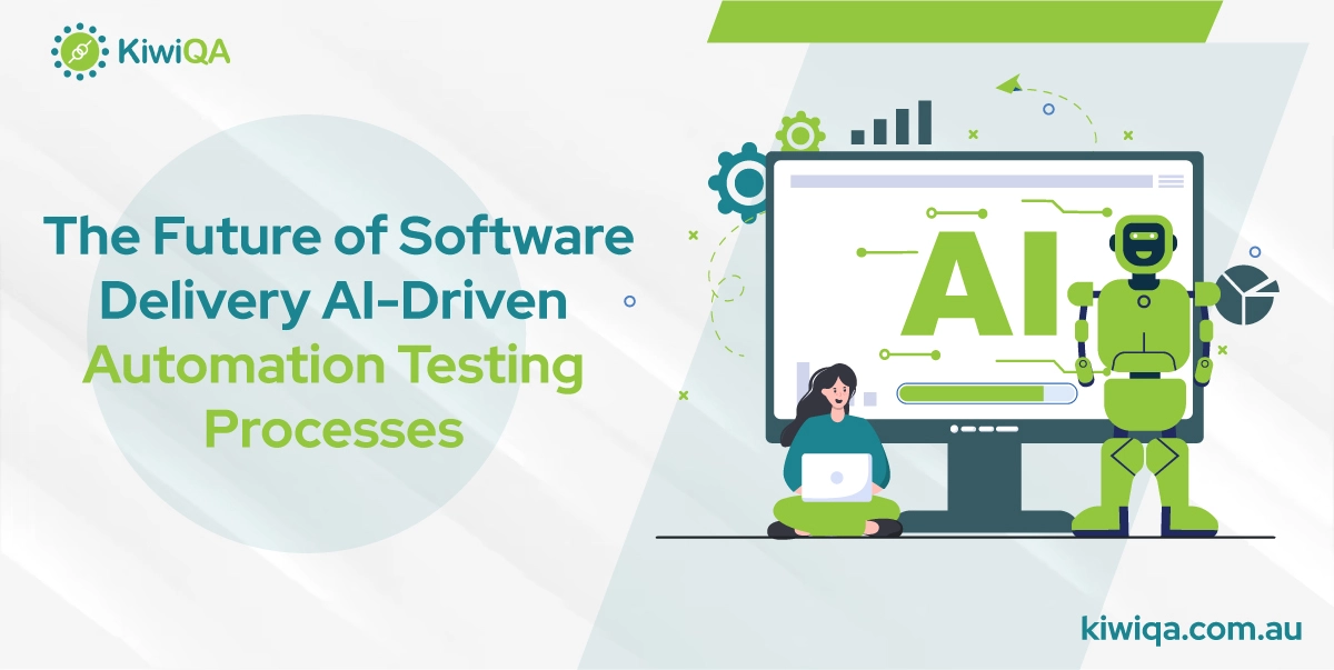 The Future of Software Delivery AI-Driven Automation Testing Processes