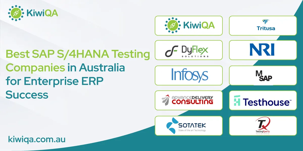 Best SAP S/4HANA Testing Companies in Australia for Enterprise ERP Success